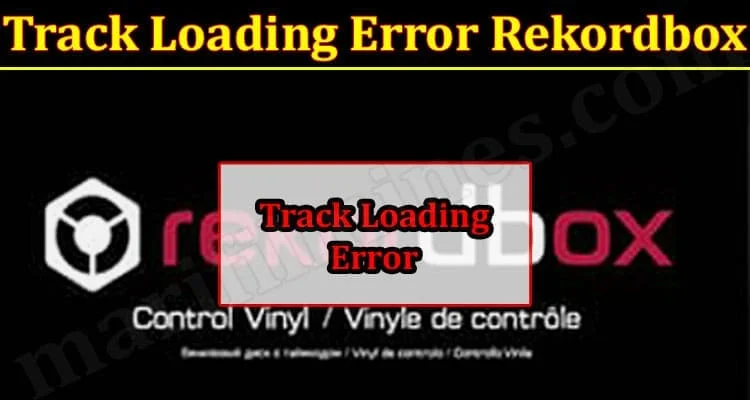 Track Loading Error Rekordbox
