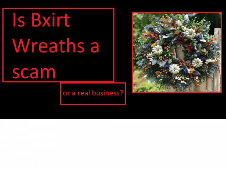 Is Bxirt Wreaths a scam or a real business? [Jan 2022]: Here is a Review