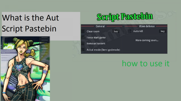What is the Aut Script Pastebin [2022]: How to use it?