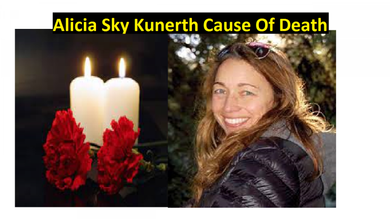 Alicia Sky Kunerth Cause Of Death: Find Out Why She Died