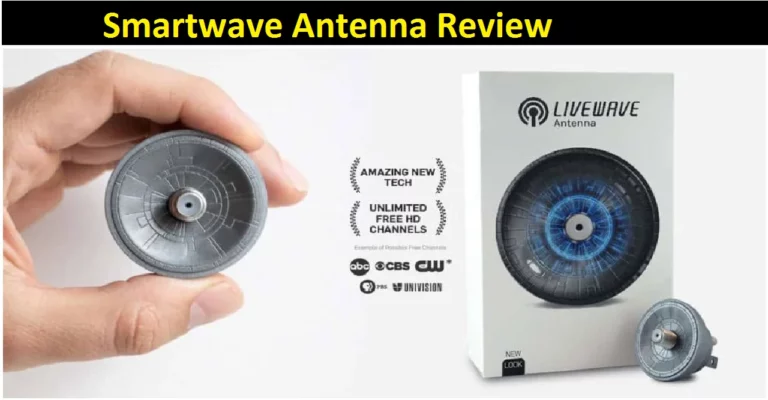 Smartwave Antenna Review [2022]: Worth the Money?
