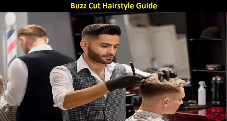 Buzz Cut Hairstyle Guide & How To The Buzz Cut