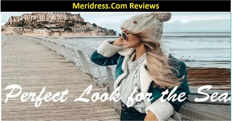 Meridress.Com Reviews [2022]: The Truth About This Online Store