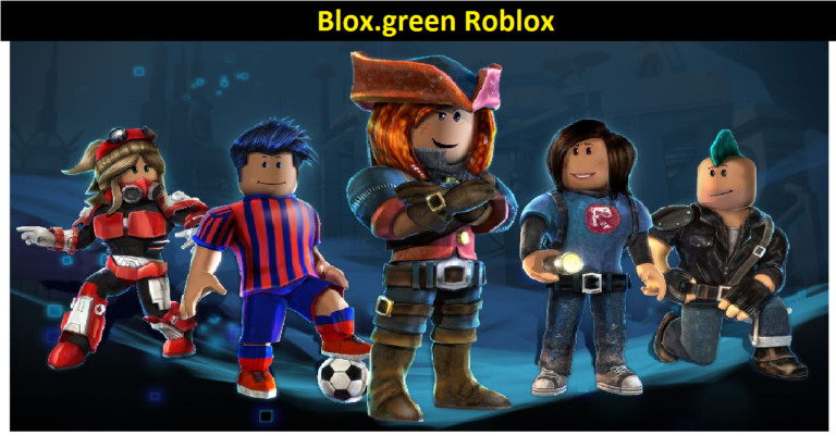 Blox.green Roblox [2022] – Know The Game Zone Now!