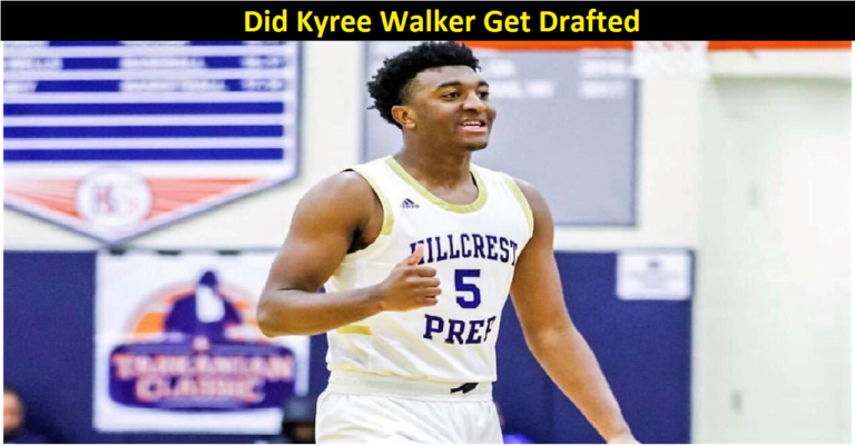 Did Kyree Walker Get Drafted? Find Out Here!