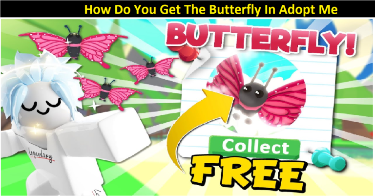 How Do You Get The Butterfly In Adopt Me – July Update by Roblox