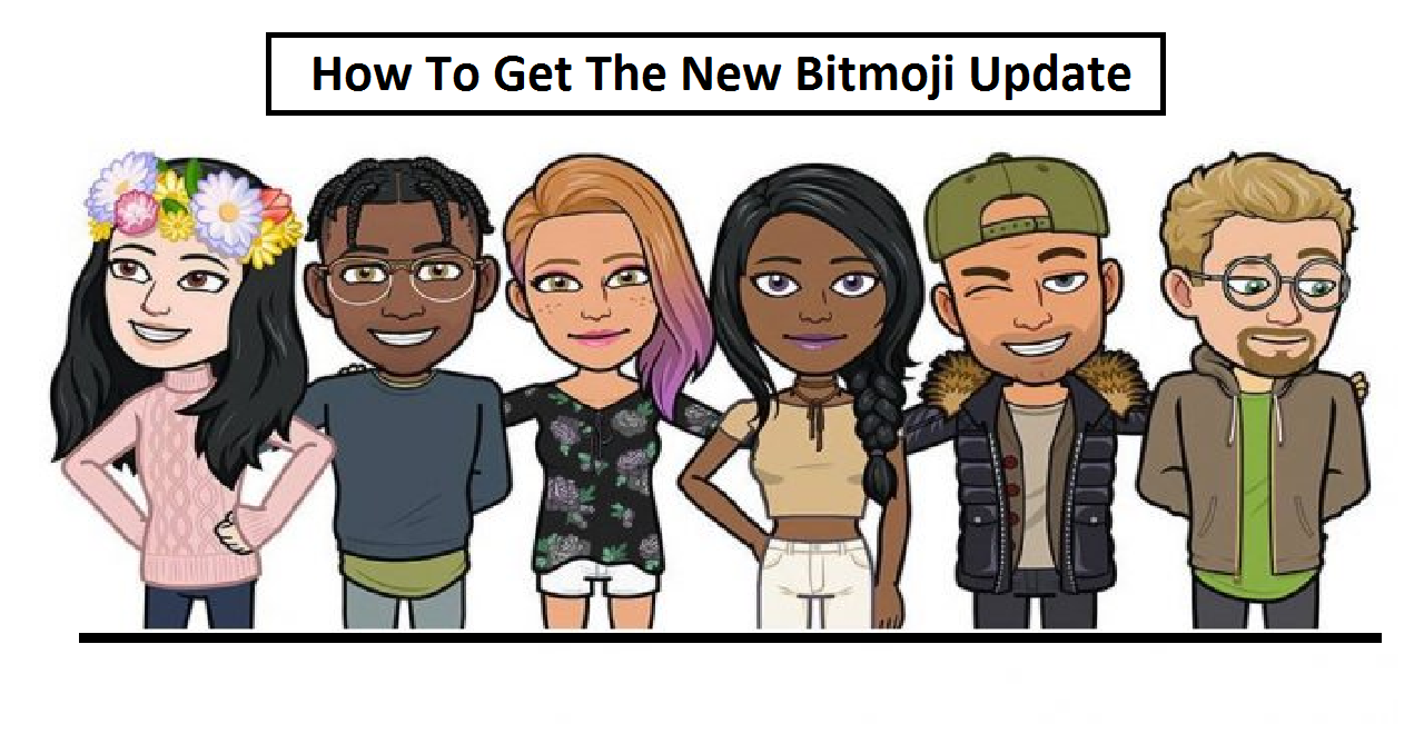 How To Get The New Bitmoji Update