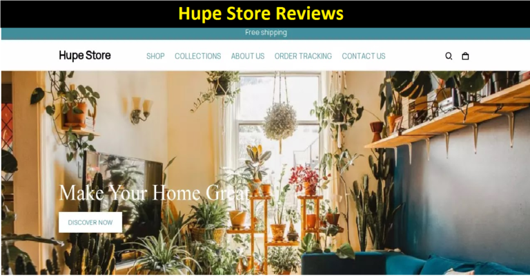 Hupe Store Reviews [2022] – Is The Online Store A Scam?
