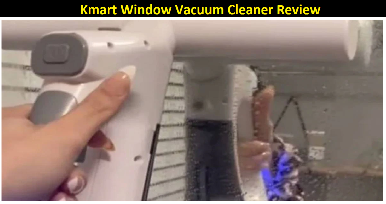 Kmart Window Vacuum Cleaner Review