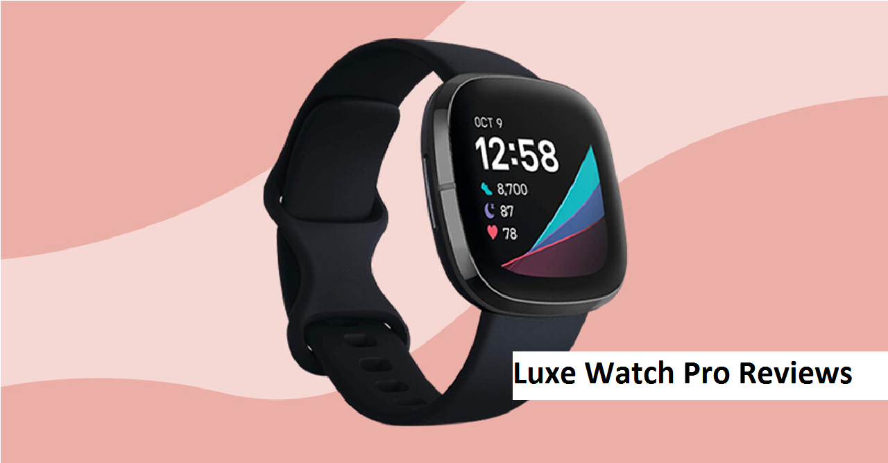 Luxe Watch Pro Reviews
