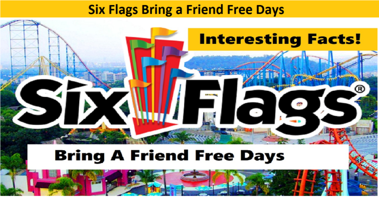 Six Flags Bring a Friend Free Days [2022] – Read All About It!