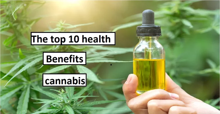 The top 10 health benefits of cannabis {2022}