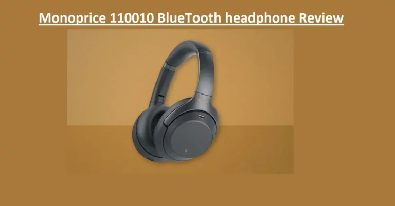 Monoprice 110010 BlueTooth headphone Review In 2022
