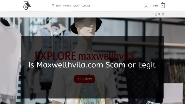 Is Maxwellhvila.com Scam or Legit (2022) Here’s What We Found Out!