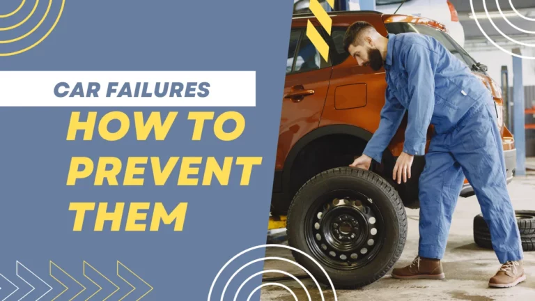 Top 10 Common Car Failures and How to Prevent Them