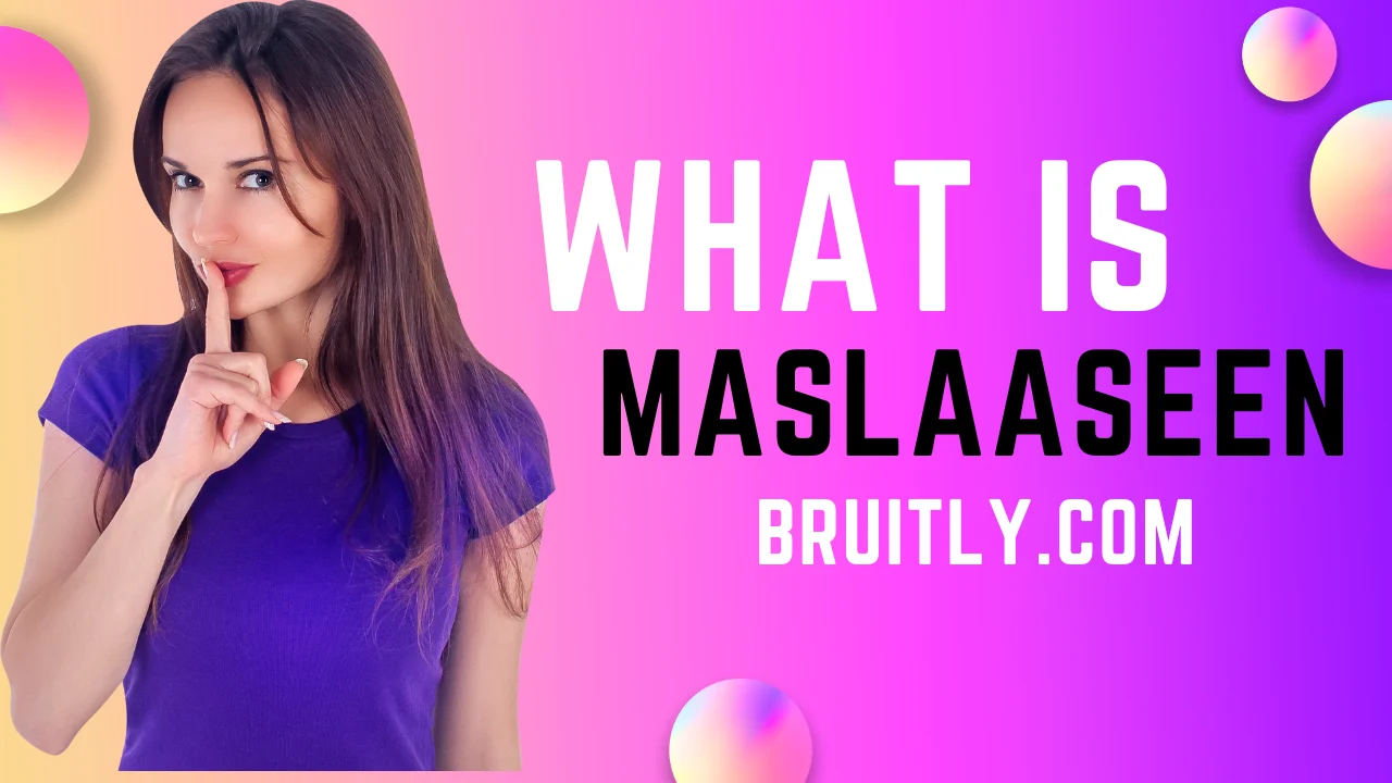 What are maslaaseen?